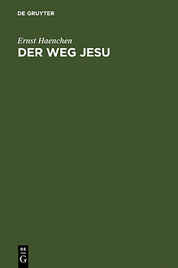 Fester Einband Der Weg Jesu von Ernst Haenchen