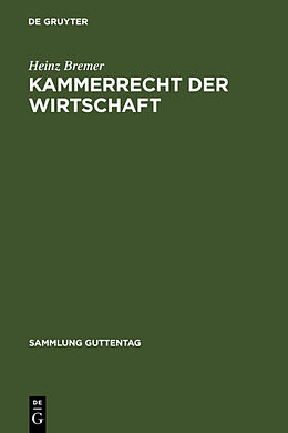 Fester Einband Kammerrecht der Wirtschaft von Heinz Bremer