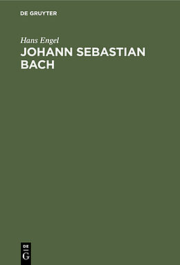 Fester Einband Johann Sebastian Bach von Hans Engel