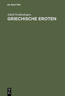 Fester Einband Griechische Eroten von Adolf Greifenhagen