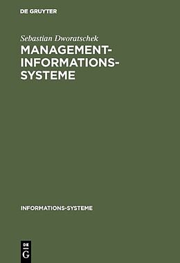 Fester Einband Management-Informations-Systeme von Sebastian Dworatschek
