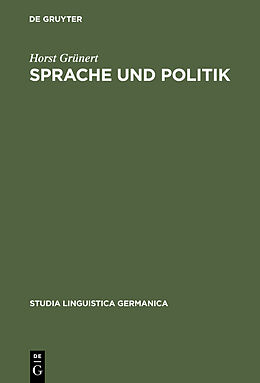 Fester Einband Sprache und Politik von Horst Grünert