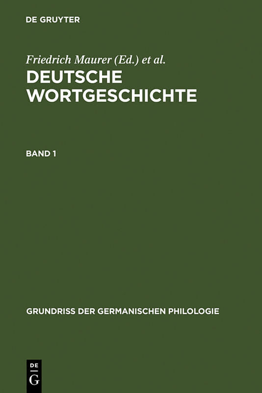Deutsche Wortgeschichte / Deutsche Wortgeschichte. Band 1