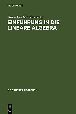 Fester Einband Einführung in die lineare Algebra von Hans-Joachim Kowalsky