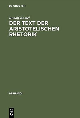 Fester Einband Der Text der aristotelischen Rhetorik von Rudolf Kassel
