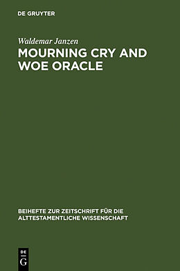 Fester Einband Mourning Cry and Woe Oracle von Waldemar Janzen