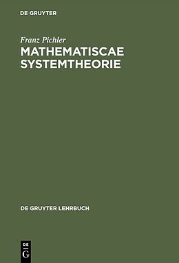 Fester Einband Matematische Systemtheorie von Franz Pichler