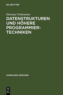Fester Einband Datenstrukturen und höhere Programmiertechniken von Hartmut Noltemeier