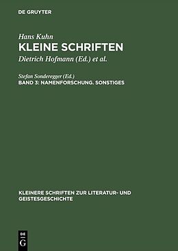 Fester Einband Hans Kuhn: Kleine Schriften / Namenforschung. Sonstiges von Hans Kuhn