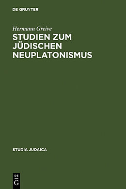 Fester Einband Studien zum jüdischen Neuplatonismus von Hermann Greive