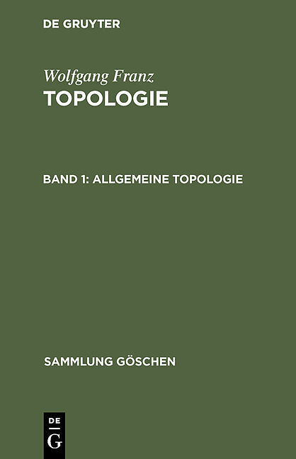 Wolfgang Franz: Topologie / Allgemeine Topologie