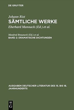 Fester Einband Johann Rist: Sämtliche Werke / Dramatische Dichtungen von Johann Rist