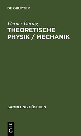 Fester Einband Theoretische Physik / Mechanik von Werner Döring