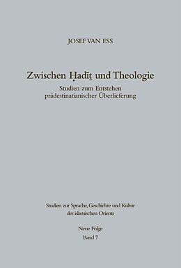 Fester Einband Zwischen Hadit und Theologie von Josef van Ess