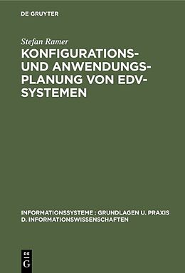 Fester Einband Konfigurations- und Anwendungsplanung von EDV-Systemen von Stefan Ramer