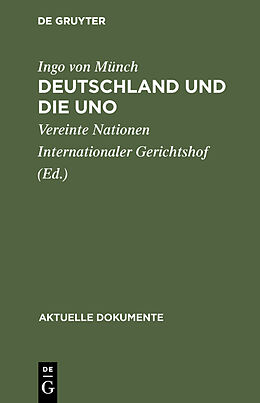 Fester Einband Deutschland und die UNO von Ingo von Münch