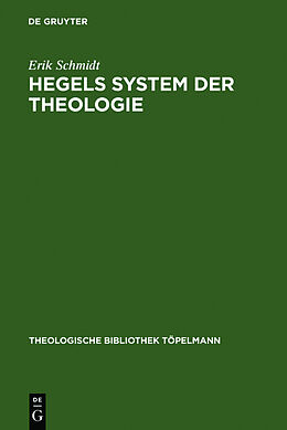Fester Einband Hegels System der Theologie von Erik Schmidt