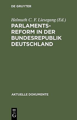 Fester Einband Parlamentsreform in der Bundesrepublik Deutschland von 