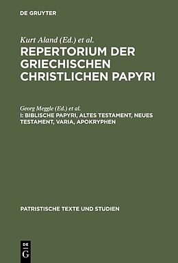 Fester Einband Repertorium der griechischen christlichen Papyri / Biblische Papyri, Altes Testament, Neues Testament, Varia, Apokryphen von 