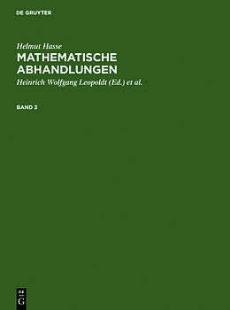 Fester Einband Helmut Hasse: Mathematische Abhandlungen / Helmut Hasse: Mathematische Abhandlungen. 3 von Heinrich Wolfgang Leopoldt