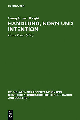 Fester Einband Handlung, Norm und Intention von Georg H. von Wright