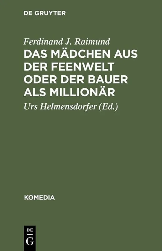 Das Mädchen aus der Feenwelt oder Der Bauer als Millionär