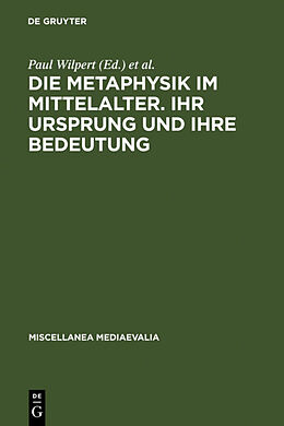 Fester Einband Die Metaphysik im Mittelalter. Ihr Ursprung und ihre Bedeutung von 