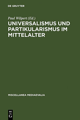 Fester Einband Universalismus und Partikularismus im Mittelalter von 