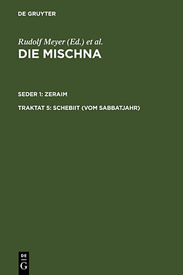 Fester Einband Die Mischna. Zeraim / Schebiit (Vom Sabbatjahr) von 