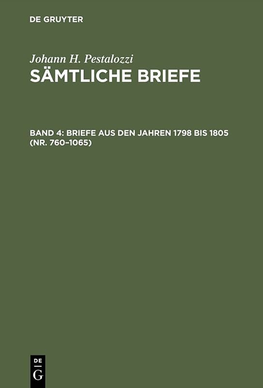 Johann H. Pestalozzi: Sämtliche Briefe / Briefe aus den Jahren 1798 bis 1805 (Nr. 7601065)