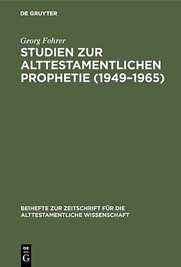Fester Einband Studien zur alttestamentlichen Prophetie (19491965) von Georg Fohrer