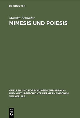 Fester Einband Mimesis und Poiesis von Monika Schrader