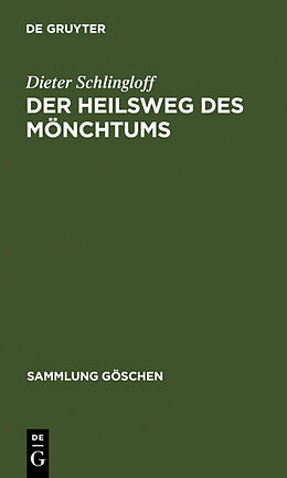 Fester Einband Dieter Schlingloff: Die Religion des Buddhismus / Der Heilsweg des Mönchtums von Dieter Schlingloff