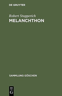 Fester Einband Melanchthon von Robert Stupperich