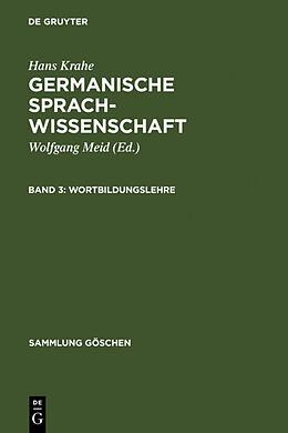 Fester Einband Hans Krahe: Germanische Sprachwissenschaft / Wortbildungslehre von Hans Krahe