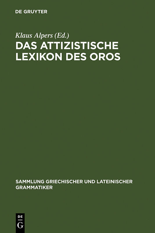 Das attizistische Lexikon des Oros