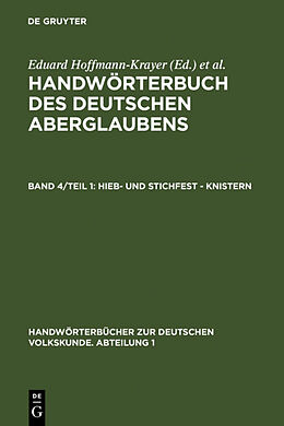 Fester Einband Handwörterbuch des deutschen Aberglaubens / Hieb- und stichfest - knistern von 