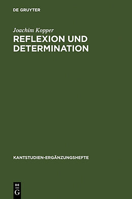 Fester Einband Reflexion und Determination von Joachim Kopper