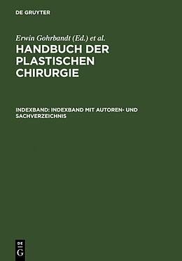 Fester Einband Handbuch der plastischen Chirurgie / Indexband mit Autoren- und Sachverzeichnis von 