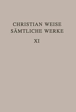 Fester Einband Christian Weise: Sämtliche Werke / Lustspiele II von Christian Weise