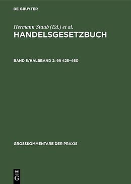 Fester Einband Handelsgesetzbuch / §§ 425460 von Hermann Staub