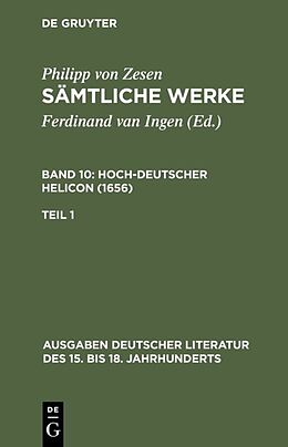 Leinen-Einband Philipp von Zesen: Sämtliche Werke. Hoch-deutscher Helikon (1656) / Deutscher Helikon. Erster Teil von Philipp von Zesen