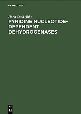 Fester Einband Pyridine Nucleotide-Dependent Dehydrogenases von 