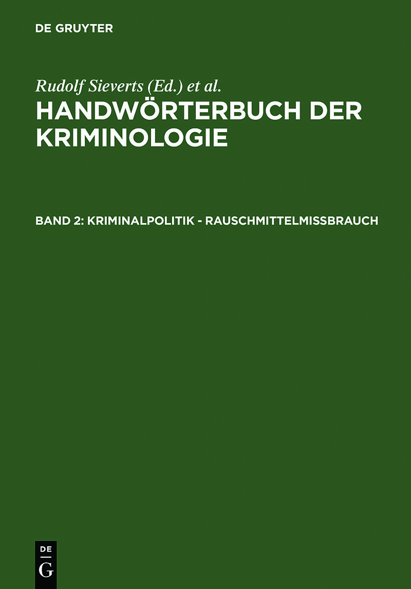 Handwörterbuch der Kriminologie / Kriminalpolitik - Rauschmittelmißbrauch