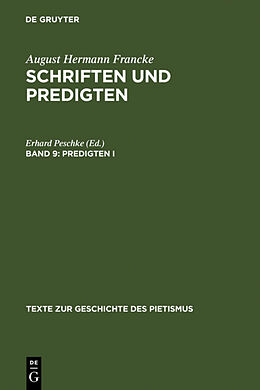 Fester Einband August Hermann Francke: Schriften und Predigten / Predigten I von 