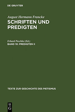 Fester Einband August Hermann Francke: Schriften und Predigten / Predigten II von 