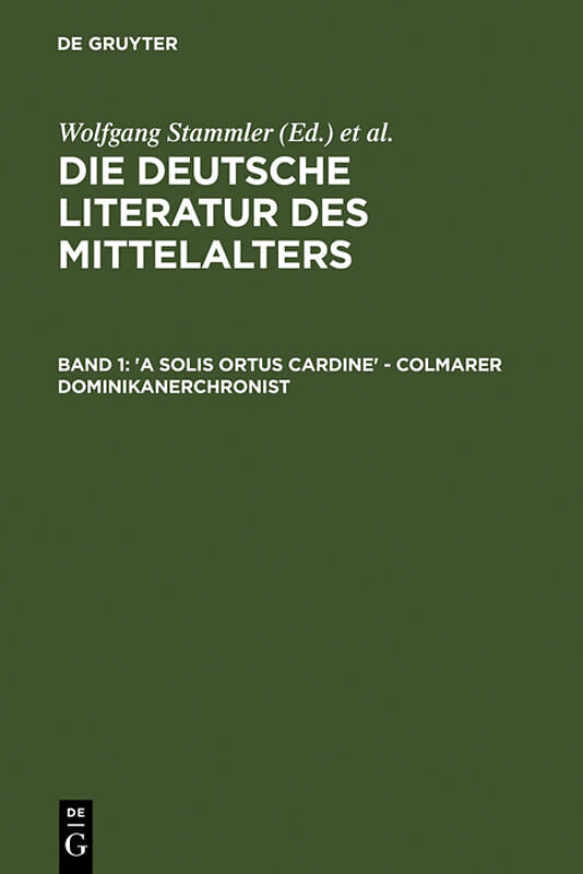 Die deutsche Literatur des Mittelalters / 'A solis ortus cardine' - Colmarer Dominikanerchronist