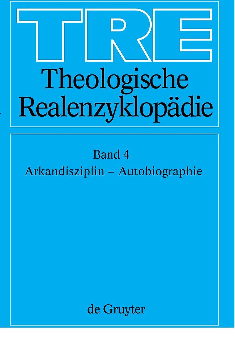 Theologische Realenzyklopädie / Arkandisziplin - Autobiographie