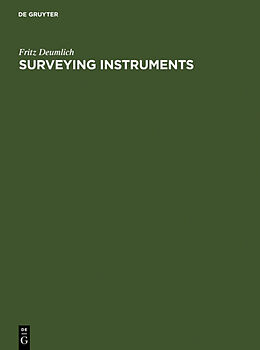 Livre Relié Surveying Instruments de Fritz Deumlich