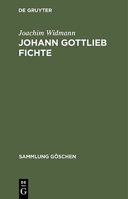 Fester Einband Johann Gottlieb Fichte von Joachim Widmann